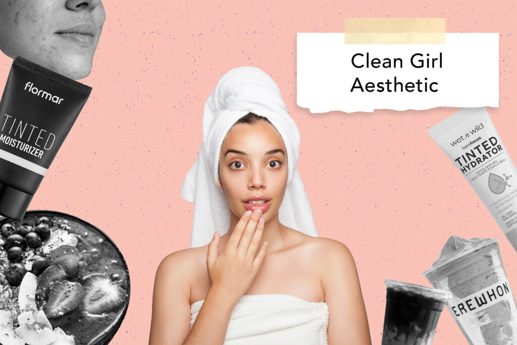 The millennial nightmare: A deep dive into the clean girl aesthetic.